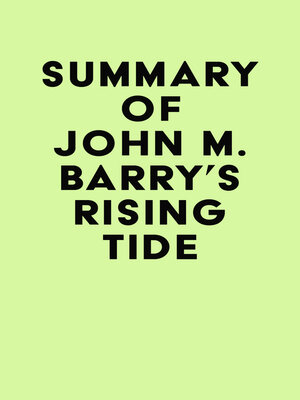 cover image of Summary of John M. Barry's Rising Tide
